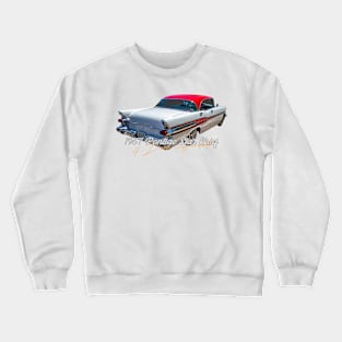 1957 Pontiac Star Chief 4 Door Hardtop Crewneck Sweatshirt